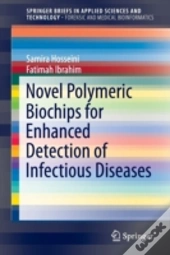 Novel Polymeric Biochips For Enhanced Detection Of Infectious Diseases