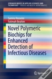 Capa do artigo Novel Polymeric Biochips For Enhanced Detection Of Infectious Diseases