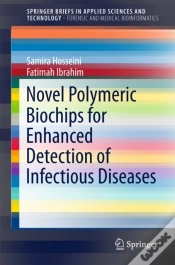 Capa do artigo Novel Polymeric Biochips For Enhanced Detection Of Infectious Diseases