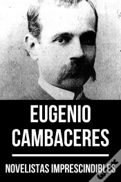Capa do artigo Novelistas Imprescindibles - Eugenio Cambaceres