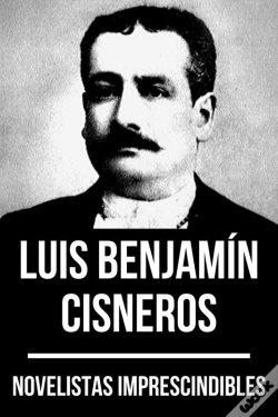 Capa do artigo Novelistas Imprescindibles - Luis Benjamín Cisneros