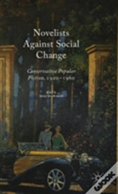 Novelists Against Social Change