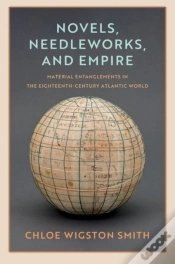 Capa do artigo Novels, Needleworks, And Empire