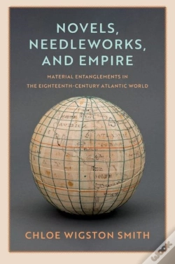Capa do artigo Novels, Needleworks, And Empire