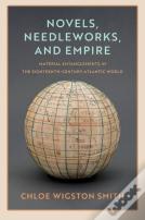 Novels, Needleworks, And Empire