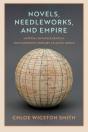 Novels, Needleworks, And Empire - Preview