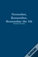 November, Remember, Remember The 5th