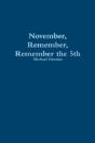 November, Remember, Remember The 5th - Preview