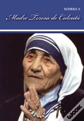 Novena a Madre Teresa de Calcutá