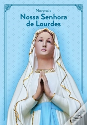 Capa do artigo Novena A Nossa Senhora De Lourdes