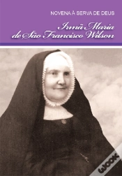 Capa do artigo Novena à Serva de Deus Maria de São Francisco Wilson
