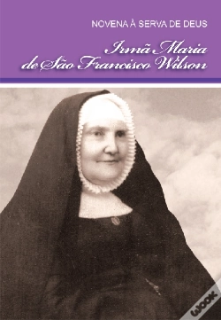 Capa do artigo Novena à Serva de Deus Maria de São Francisco Wilson