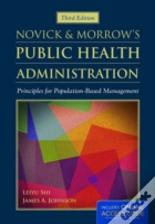 Novick  &  Morrow'S Public Health Administration