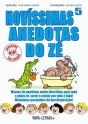 Novíssimas Anedotas do Zé - 5 - Preview