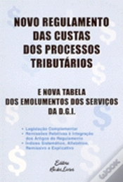 Capa do artigo Novo Regulamento das Custas dos Processos Tributários e Nova Tabela dos Emolumentos dos Serviços Da