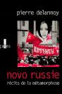 Novo Russie ; Récits De La Métamorphose - Preview