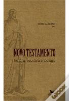 Novo Testamento: História, Escritura e Teologia