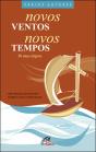 Novos Ventos, Novos Tempos - Preview