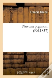 Novum Organum (Ed.1857)