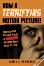 Capa do artigo Now A Terrifying Motion Picture!