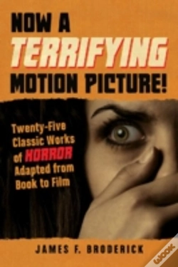 Capa do artigo Now A Terrifying Motion Picture!