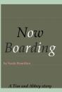 Now Boarding - Preview