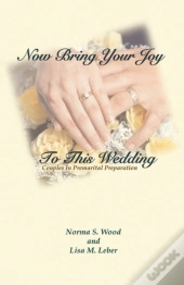 Now Bring Your Joy To This Wedding