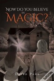 Capa do artigo Now Do You Believe In Magic?