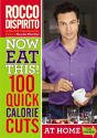 Now Eat This! Quick Calorie Solutions - Preview