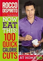 Now Eat This! Quick Calorie Solutions