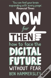 Capa do artigo Now For Then: How To Face The Digital Future Without Fear