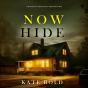 Now Hide (A Brynn Justice Fbi Suspense Thriller—Book Three) - Preview