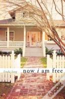 Now I Am Free