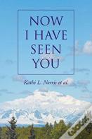 Now I Have Seen You