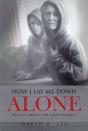 Now I Lay Me Down Alone - Preview