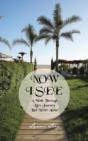 Now I See: A Walk Through Life'S Journey - Preview