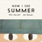 Now I See Summer - Preview