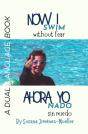 Now I Swim - Ahora Yo Nado - Preview