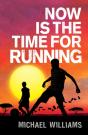 Now Is The Time For Running - Preview