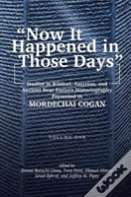 "Now It Happened In Those Days"