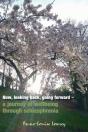 Now, Looking Back, Going Forward - Preview