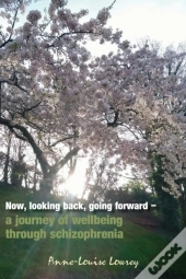 Now, Looking Back, Going Forward