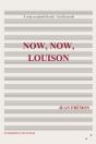 Now, Now, Louison - Preview