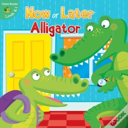 Capa do artigo Now Or Later Alligator