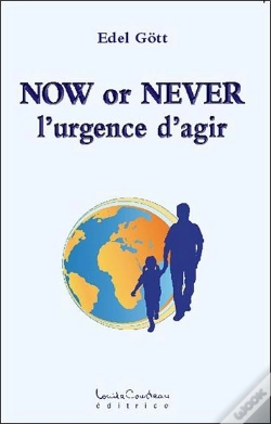 Capa do artigo Now Or Never ; L'Urgence D'Agir