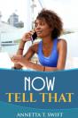 Now, Tell That - Preview