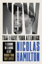 Now That I Have Your Attention - Preview