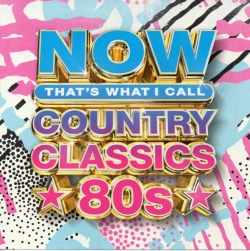 Capa do artigo Now That’s What I Call Country Classics 80s - CD
