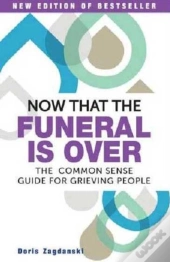 Now That The Funeral Is Over