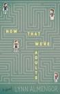 Now That We'Re Adults - Preview